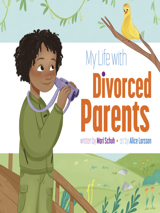 Title details for My Life with Divorced Parents by Mari Schuh - Available